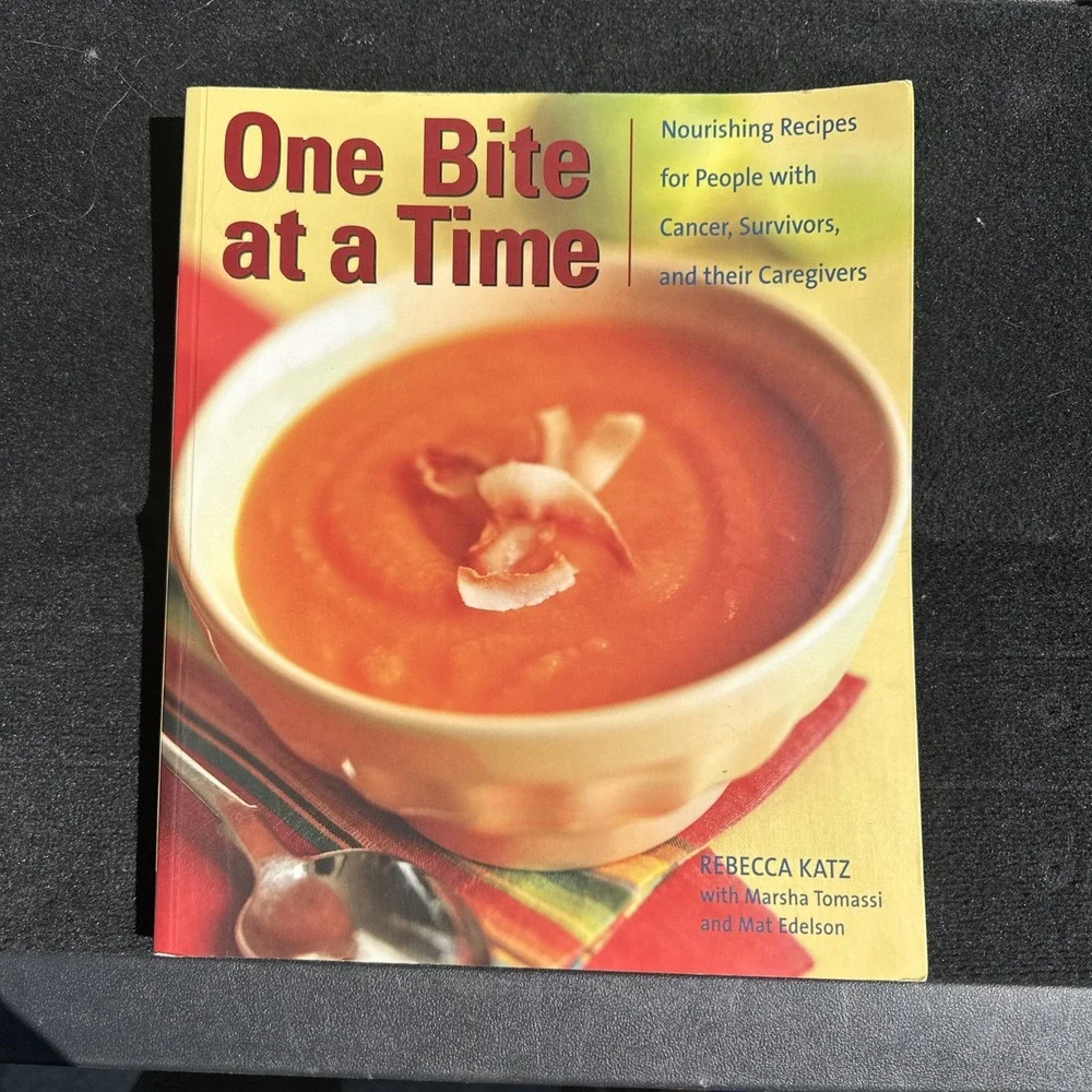 One Bite at Time : Nourshing Recipes for People with Cancer, Survivors, and...